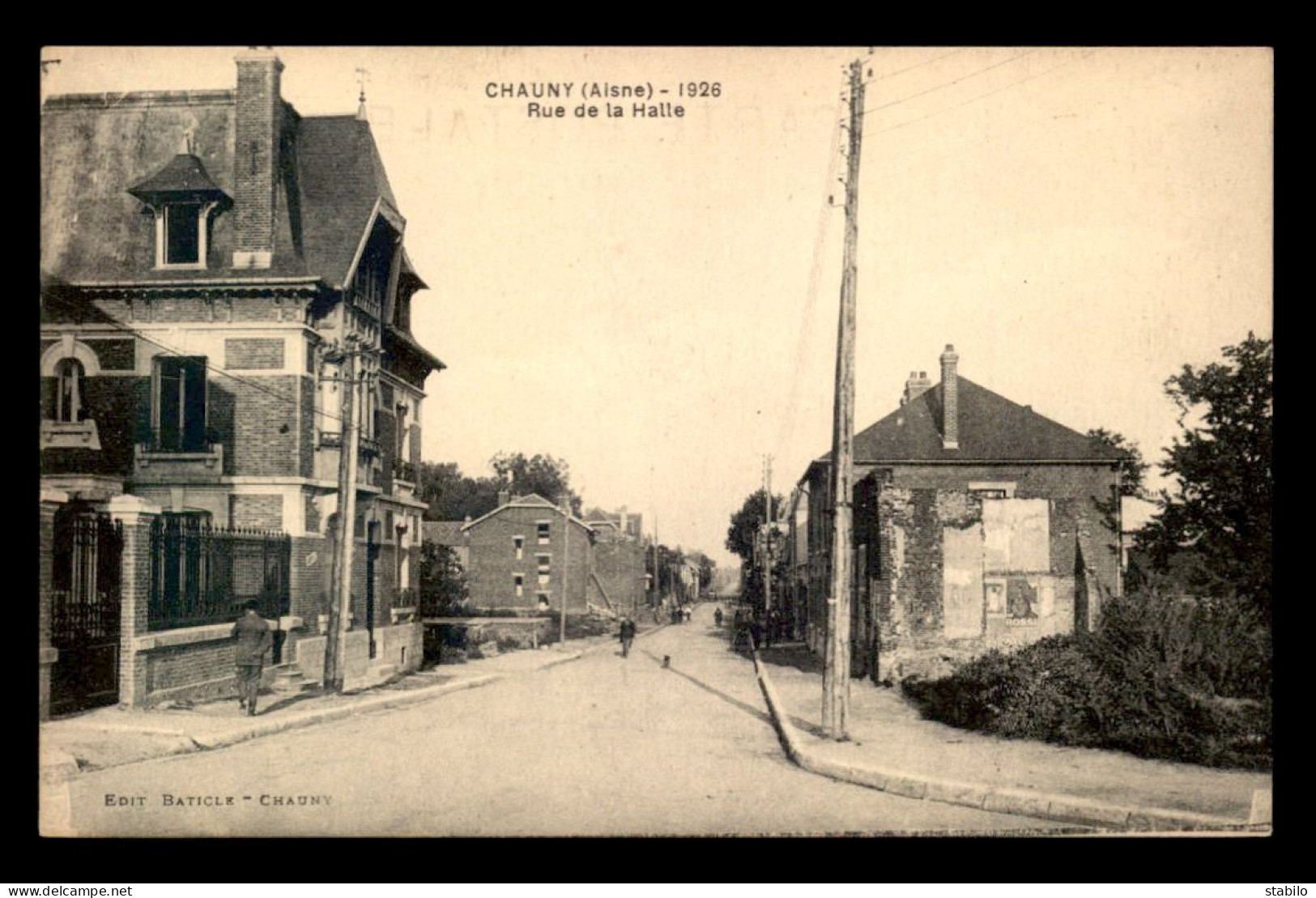 02 - CHAUNY - RUE DE LA HALLE EN 1926 - Chauny