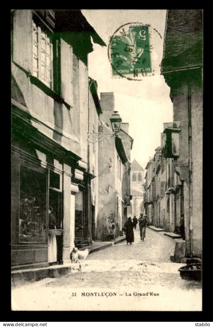 03 - MONTLUCON - LA GRAND'RUE - Montlucon