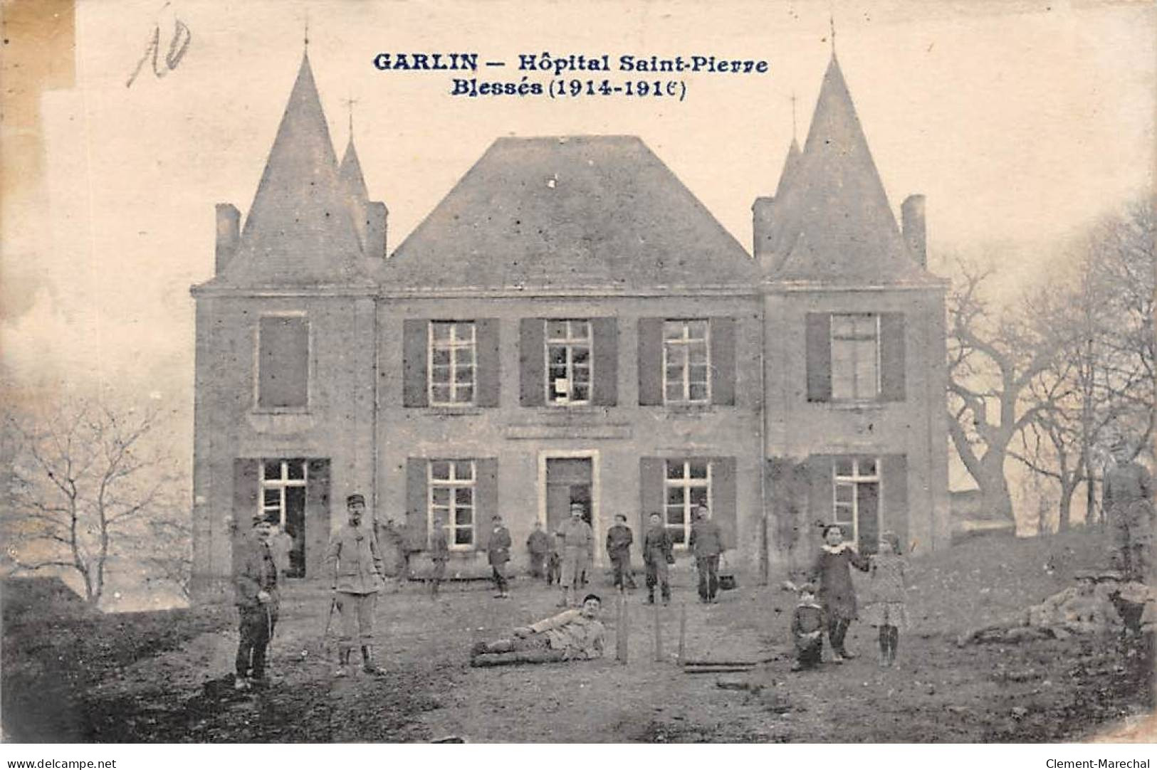 GARLIN - Hôpital Saint Pierre - Blessés 1914 - Très Bon état - Autres & Non Classés