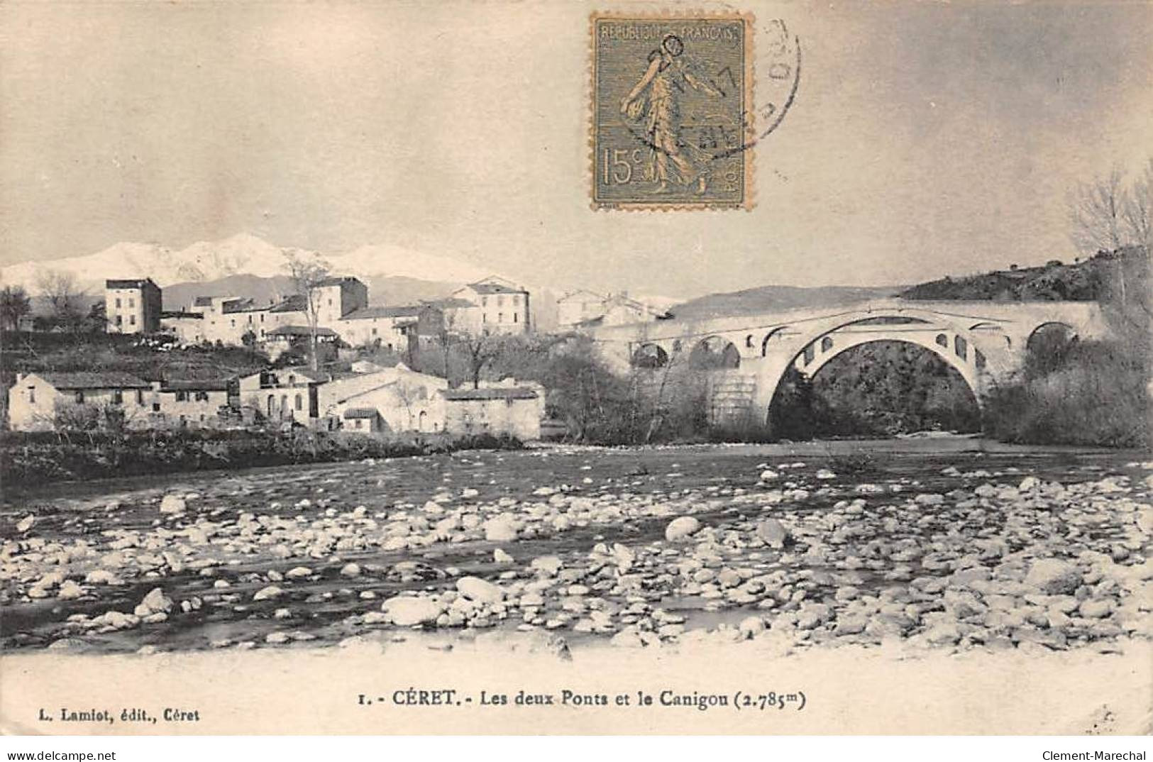 CERET - Les Deux Ponts Et La Canigou - Très Bon état - Ceret