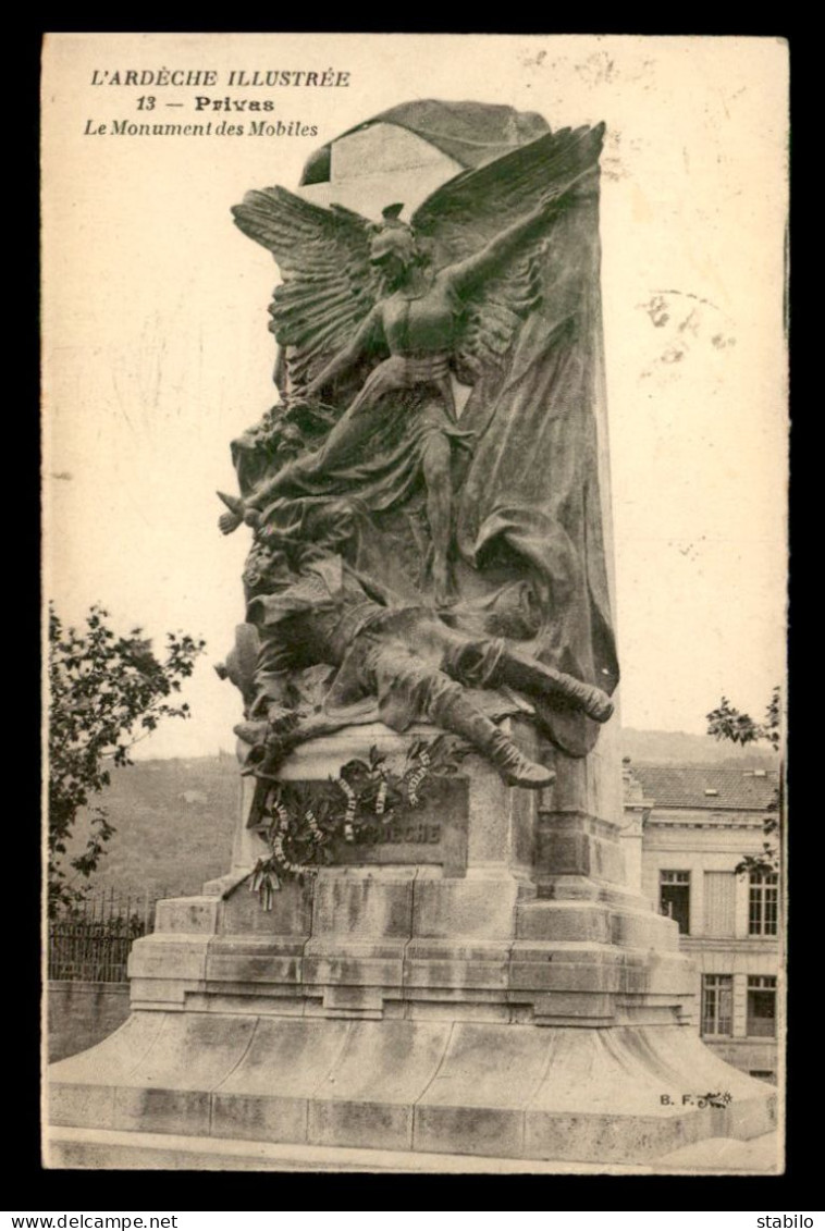 07 - PRIVAS - LE MONUMENT DES MOBILES - GUERRE DE 1870 - Privas