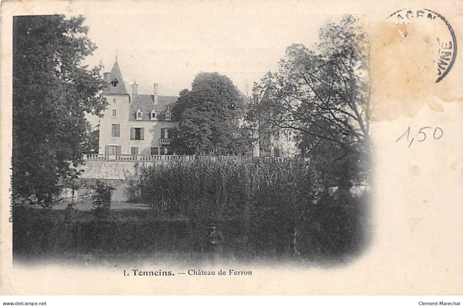 TONNEINS - Château De Ferron - Très Bon état - Tonneins