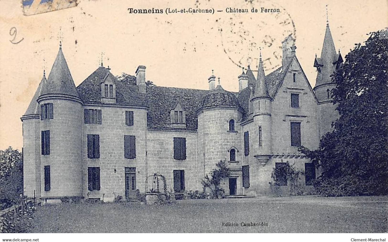 TONNEINS - Château De Ferron - Très Bon état - Tonneins