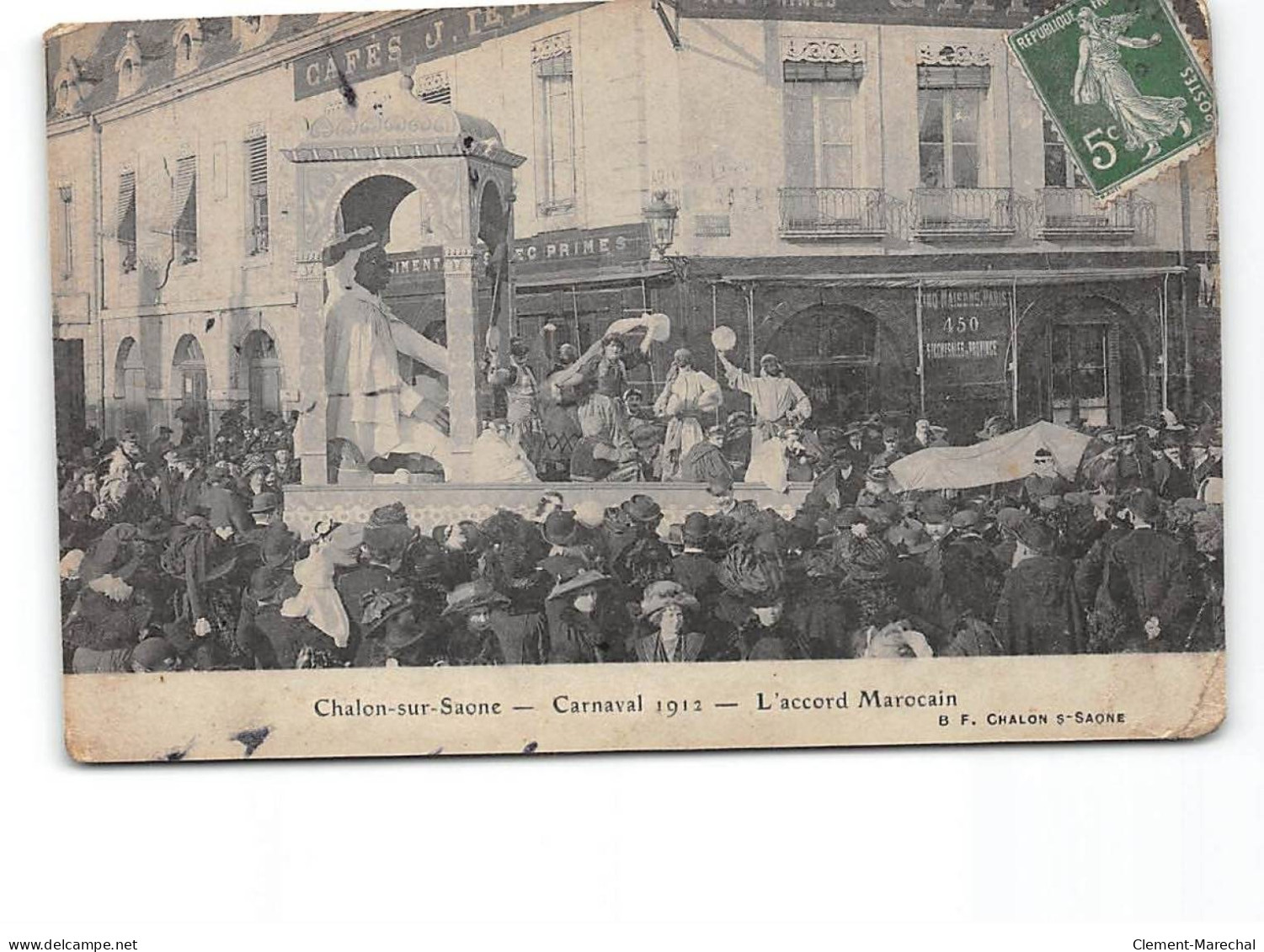 CHALON SUR SAONE - Carnaval 1912 - L'accord Marocain - état - Chalon Sur Saone