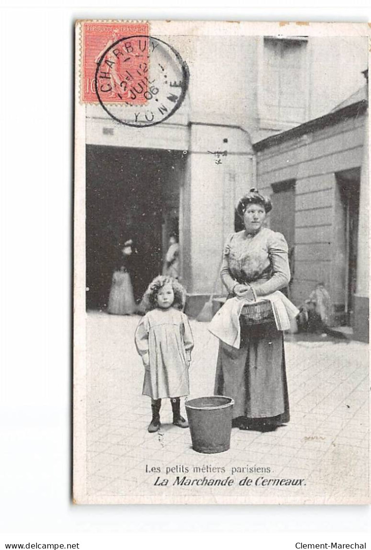 PARIS - Les Petits Métiers Parisiens - La Marchande De Cerneaux - état - Artisanry In Paris