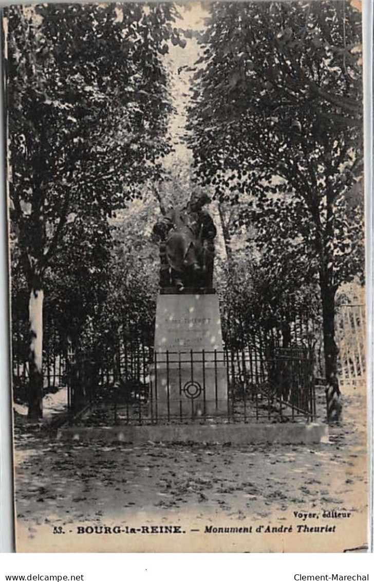 BOURG LA REINE : Monument D'André Theuriet - Très Bon état - Bourg La Reine