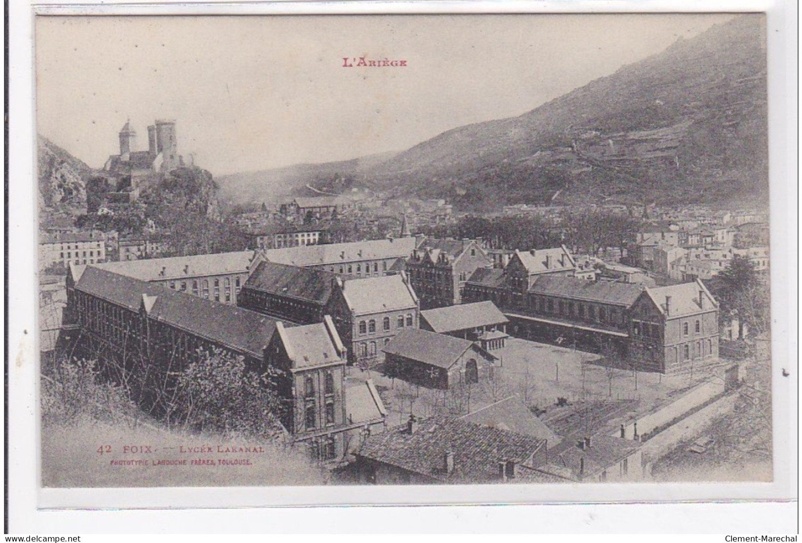 FOIX : Lycée Lakanal - Tres Bon Etat - Foix