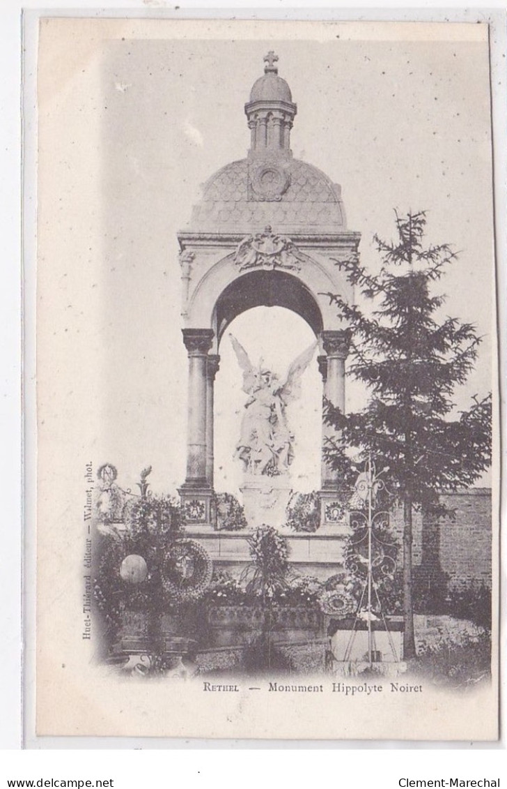 RETHEL : Monument Hippolyte Noiret - Tres Bon Etat - Rethel