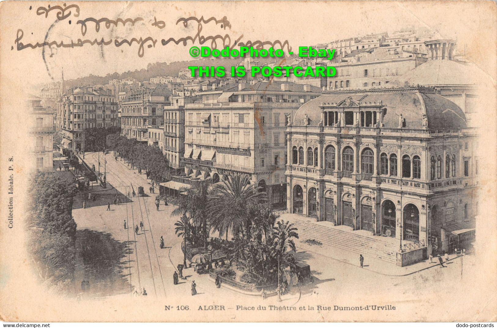 R453584 Alger. No. 16. Place Du Theatre Et La Rue Dumont D Urville. Collection I - Mundo