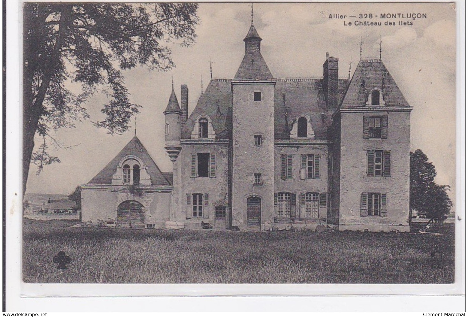 MONTLUCON : Le Chateau Des Liets - Tres Bon Etat - Montlucon