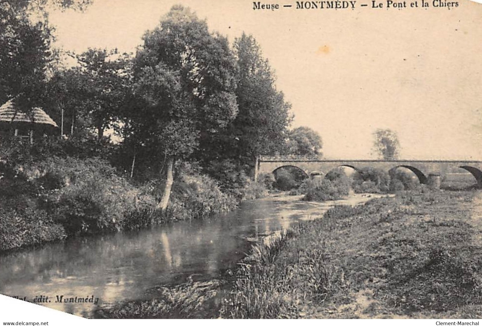 MONTMEDY : Le Pont Et La Chiers - Tres Bon Etat - Montmedy