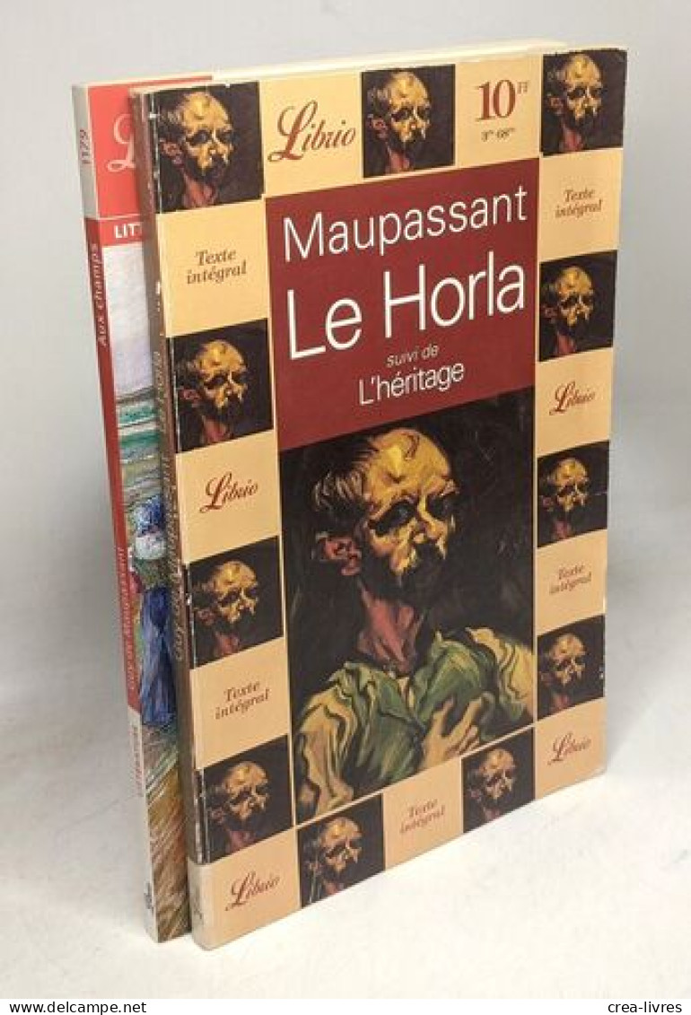 La Parure Et Autres Nouvelles Réalistes + Le Horla Suivi De L'héritage + Aux Champs Et Autres Nouvelles --- 3 Livres - Andere & Zonder Classificatie