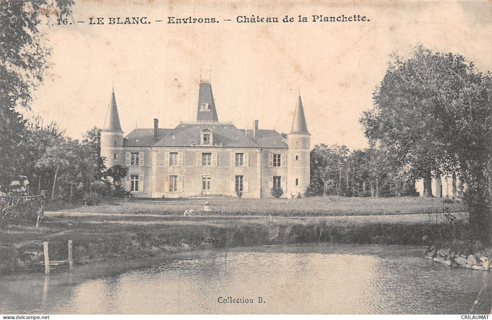 36-LE BLANC CHÂTEAU DE LA PLANCHETTE-N°5148-A/0045 - Le Blanc