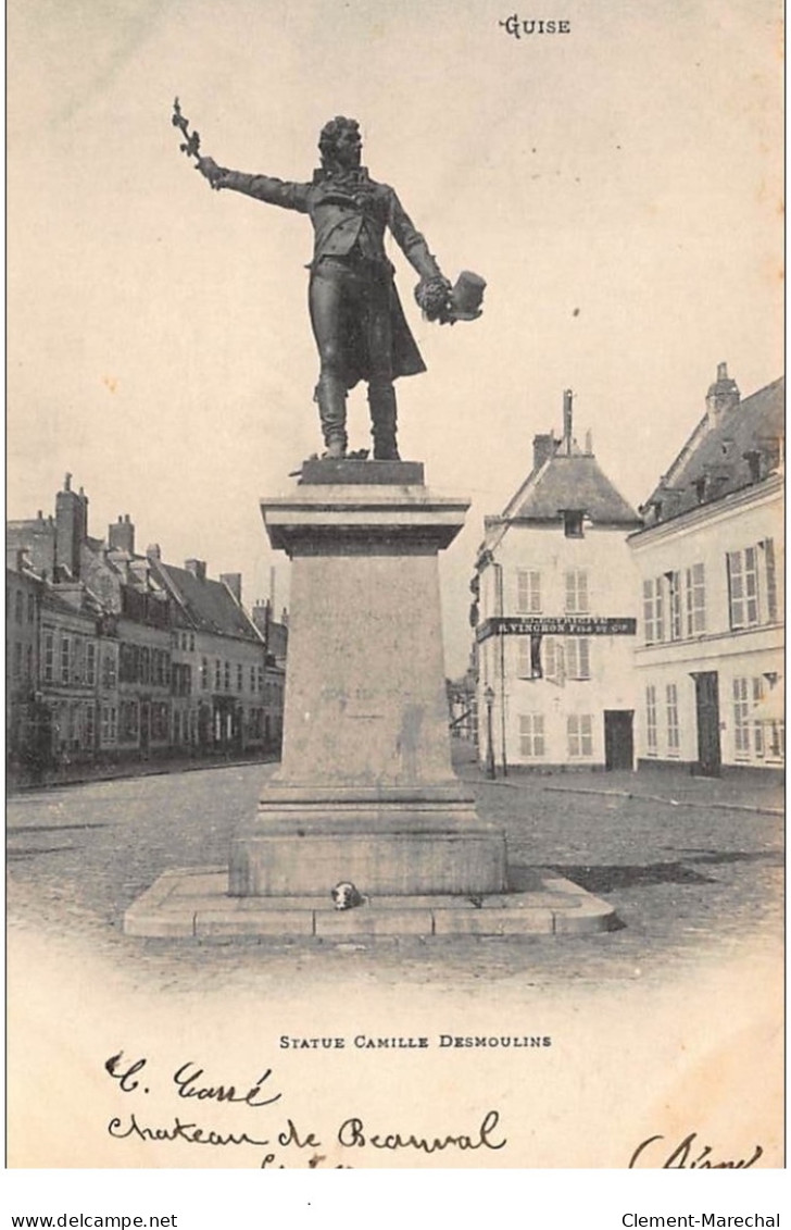 GUISE : Statue Camille Desmoulins - Etat - Guise