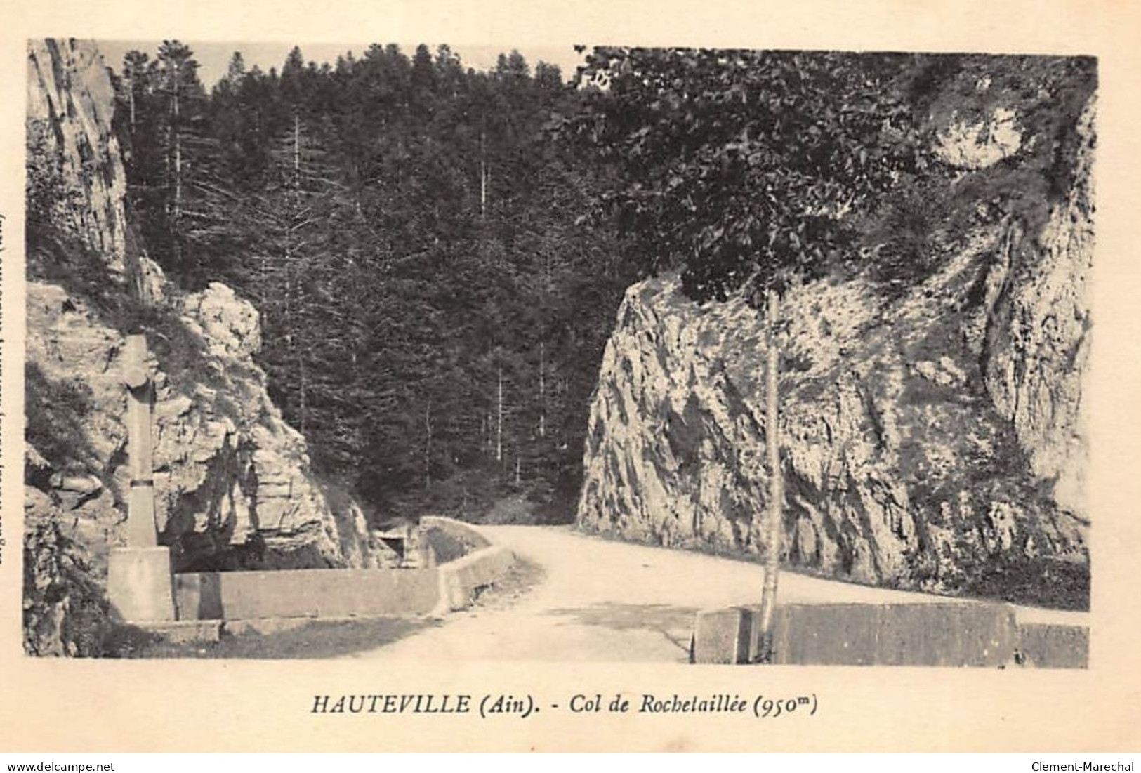 HAUTEVILLE : Col De Rochetaillée - Etat - Hauteville-Lompnes