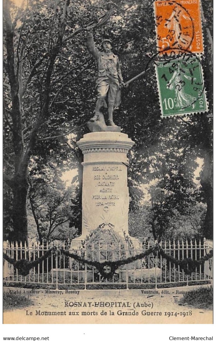 ROSNAY-L'HOPITAL : Le Monument Aux Morts De La Grande Guerre 1914-1918 - Tres Bon Etat - Sonstige & Ohne Zuordnung