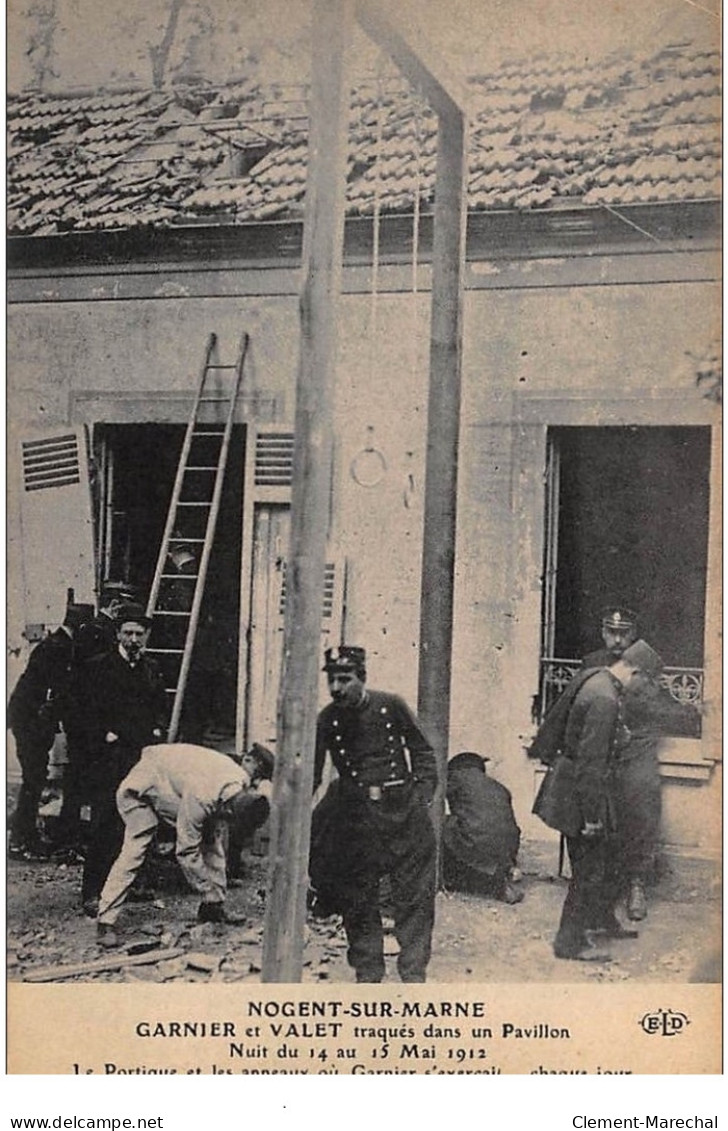 NOGENT-sur-MARNE : Garner Et Valet Traqués Dans Un Pavillon Nuit 14 15 Mai 1912 Portique Et Anneaux Gym. - Tres Bon Etat - Nogent Sur Marne