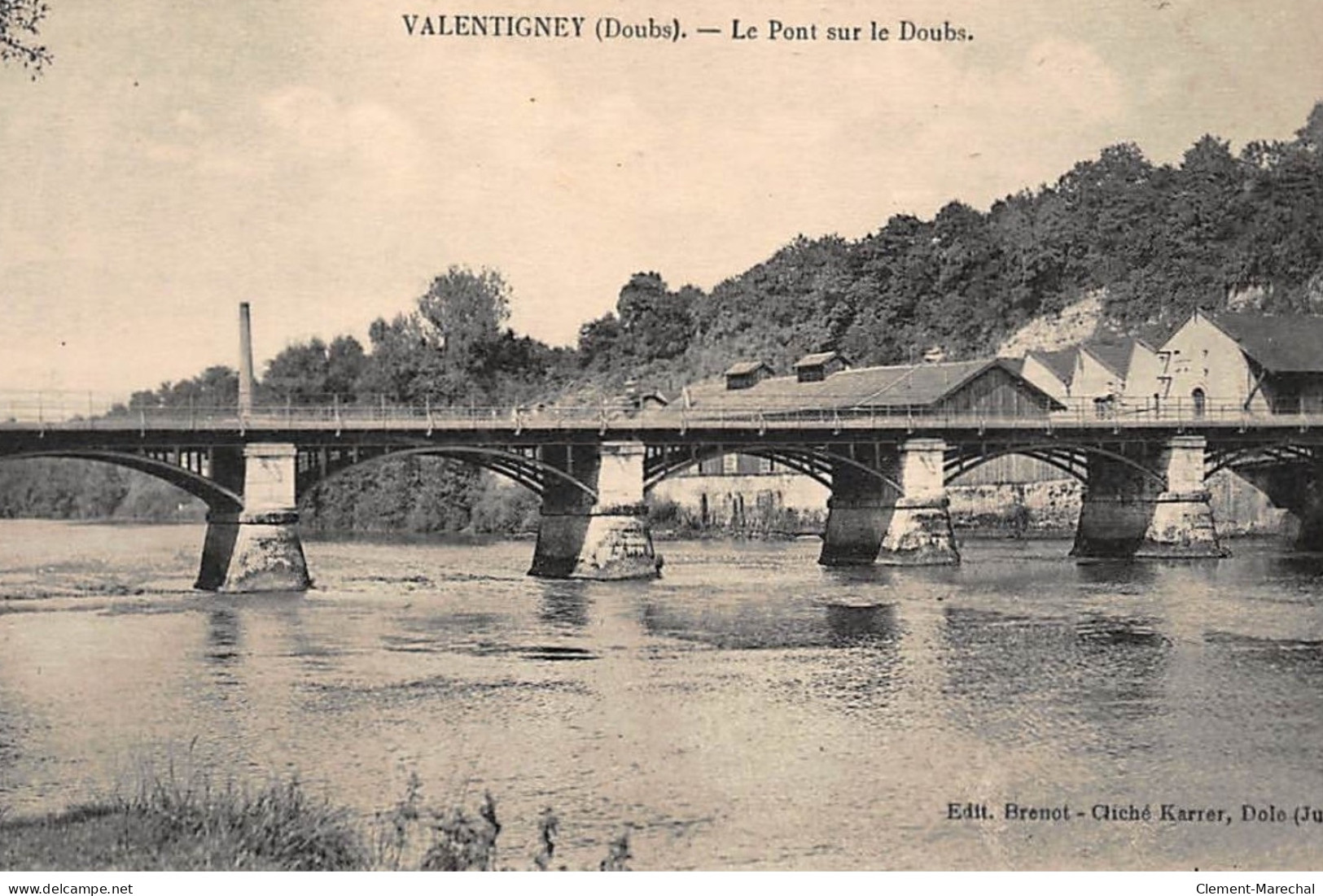 VALENTIGNEY : Le Pont Sur Le Doubs - Tres Bon Etat - Valentigney