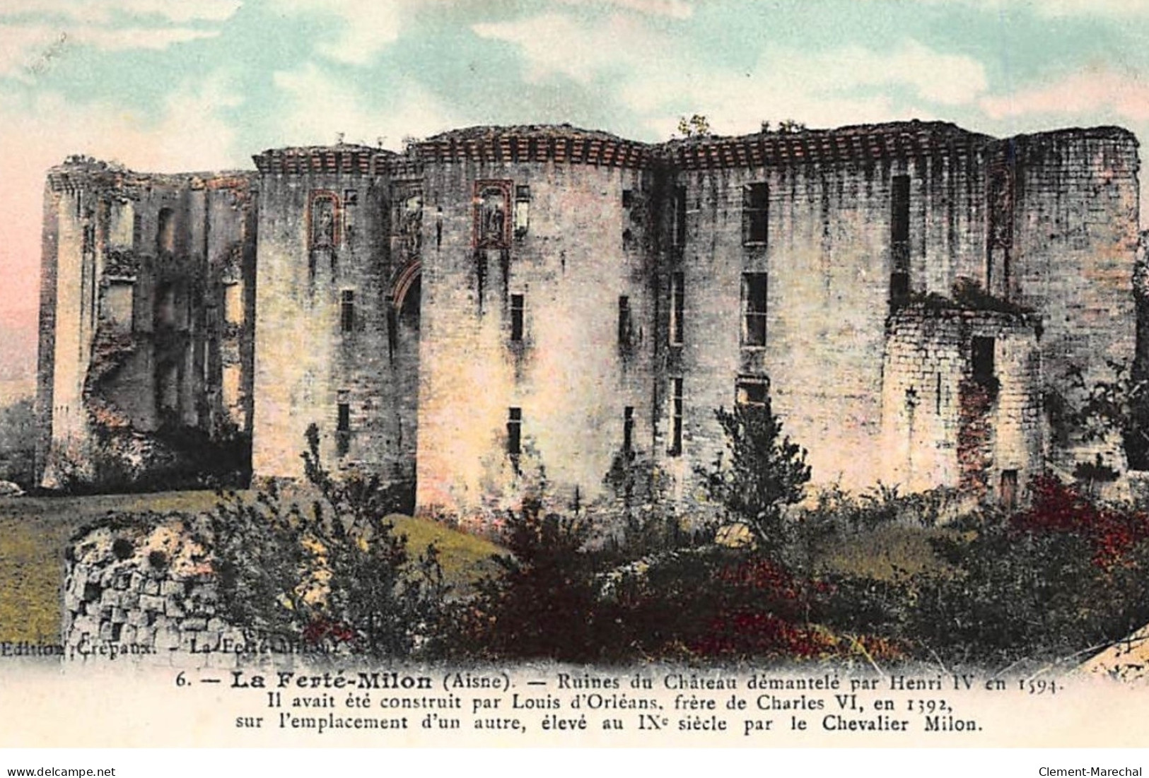 LA FERTE-MILON : Ruines Du Chateau Demantelé Par Henri IV En 1594 - Tres Bon Etat - Other & Unclassified