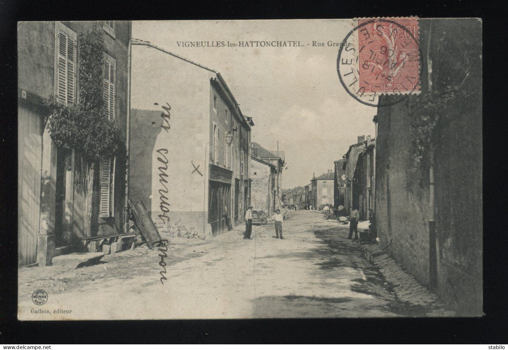 55 - VIGNEULLES-LES-HATTONCHATEL - RUE GRANDE - CROIX INDIQUANT LA MAISON DAVILLE - EDITEUR GALLOIS - Vigneulles Les Hattonchatel