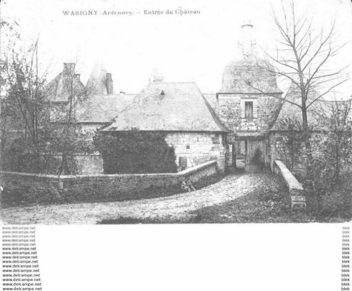 08 .  Ardennes : Wasigny  : Entrée Du Chateau . - Other & Unclassified