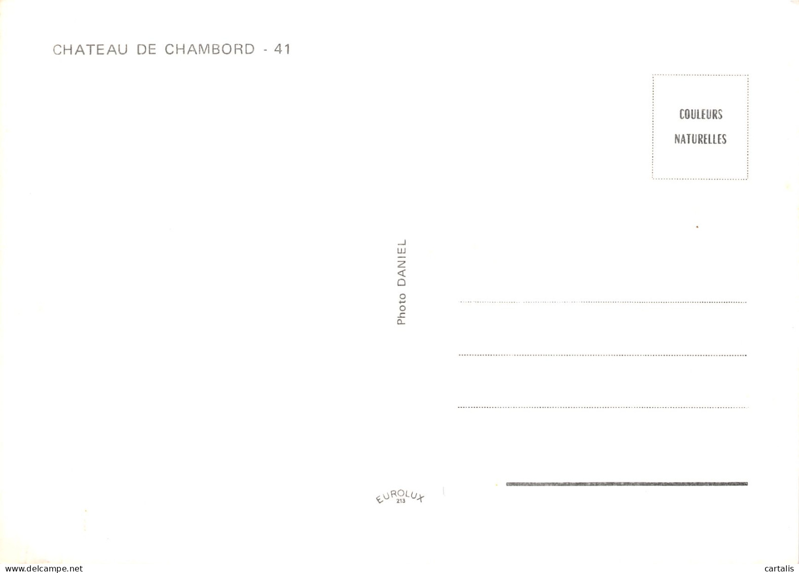 41-CHAMBORD LE CHATEAU -N°4203-B/0219 - Chambord