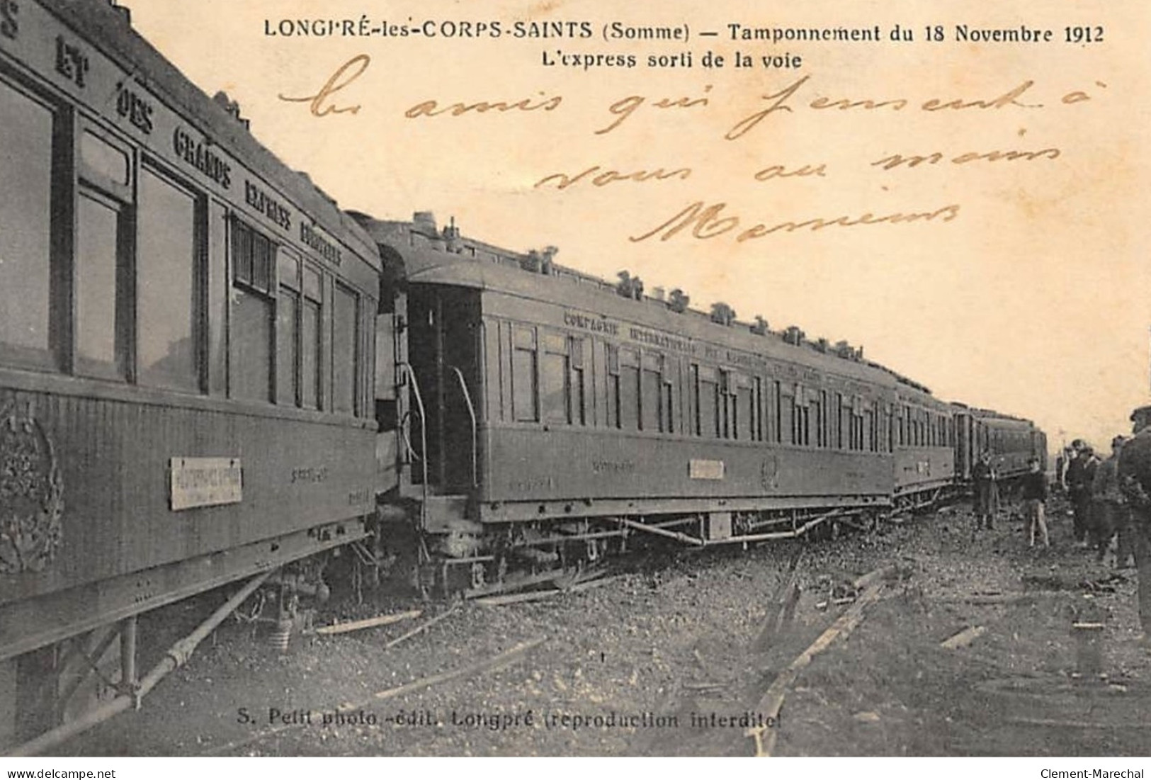 LONGPRE-les-CORPS-SAINTS : Tamponnement Du 18 Novembre 1912 L'express Sorti De La Voie - Etat - Sonstige & Ohne Zuordnung