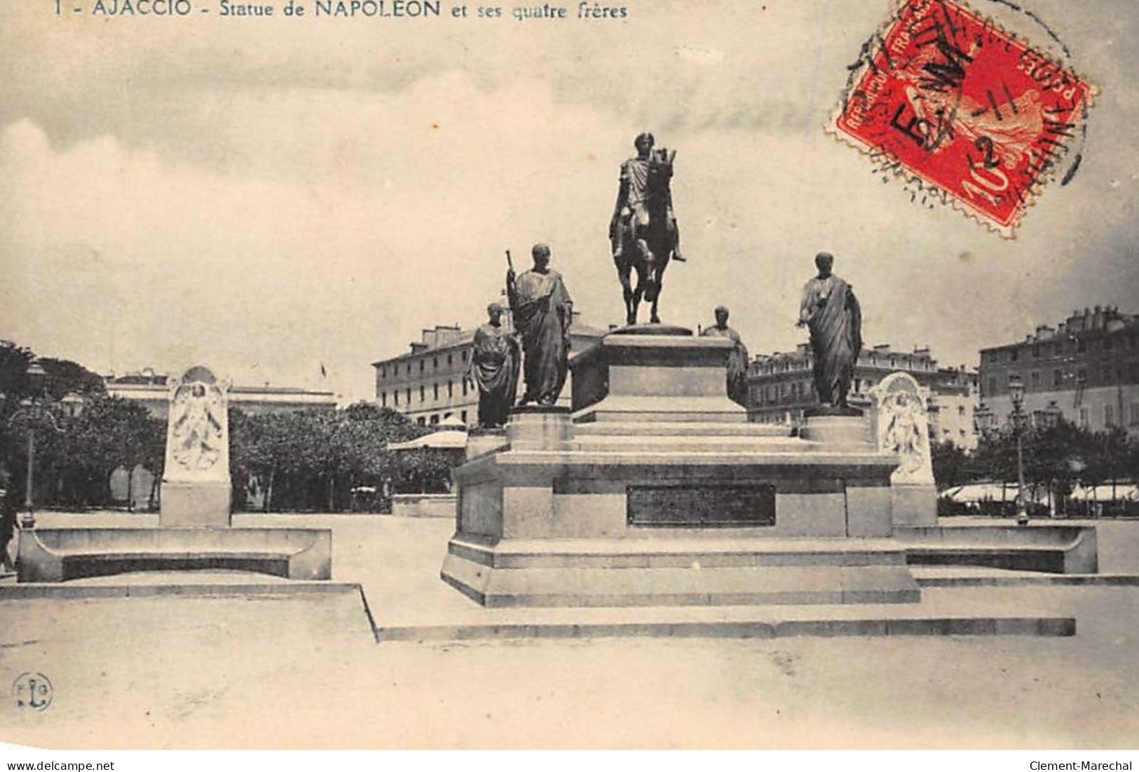 AJACCIO : Statue De Napoleon Et Ses Quatre Freres - Etat - Ajaccio