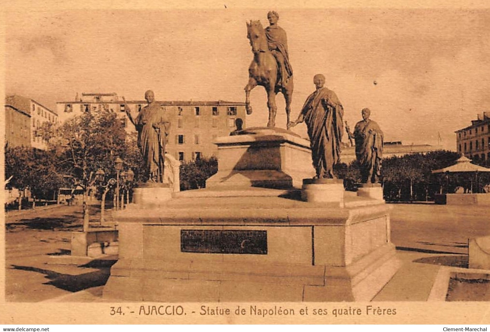 AJACCIO : Statue De Napoleon Et Ses Quatre Freres - Etat - Ajaccio
