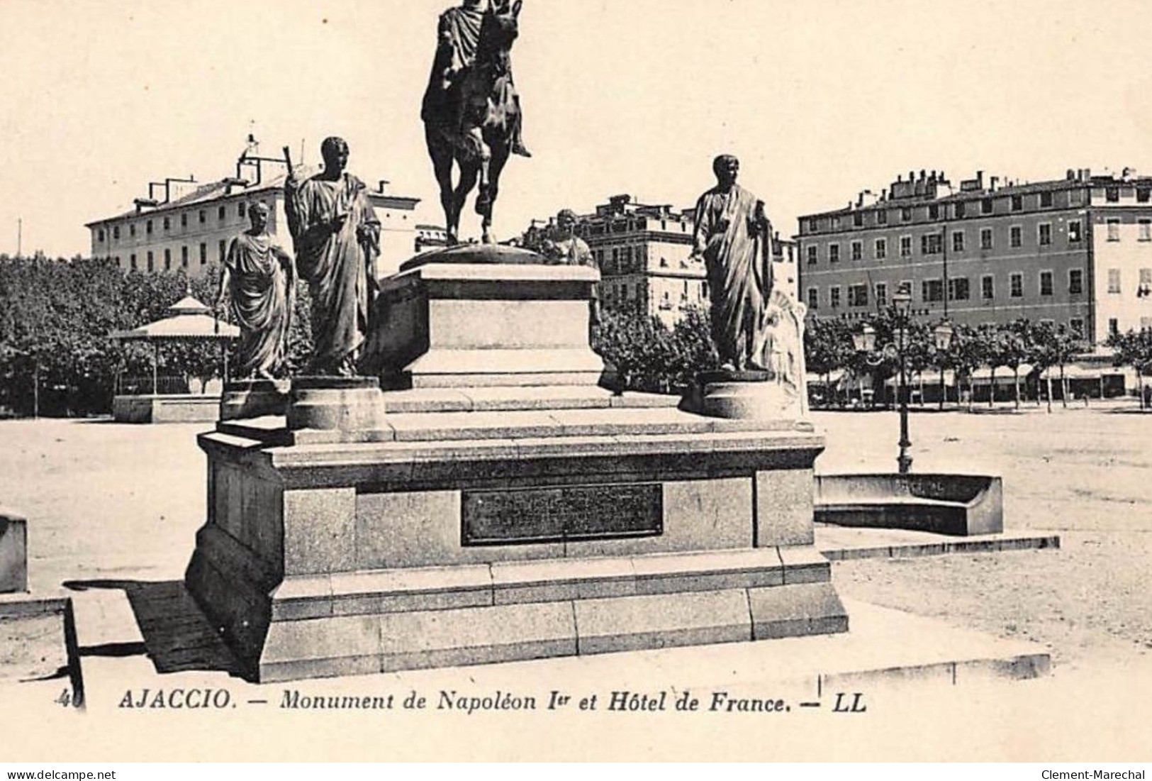 AJACCIO : Monument De Napoleon 1er Et Hotel De France - Tres Bon Etat - Ajaccio