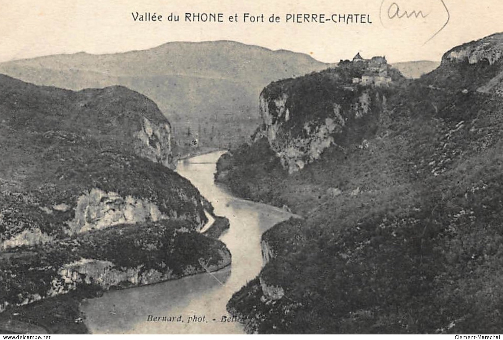 PIERRE-CHATEL : Vallée Du Rhone Et Fort De Pierre-chatel - Tres Bon Etat - Ohne Zuordnung