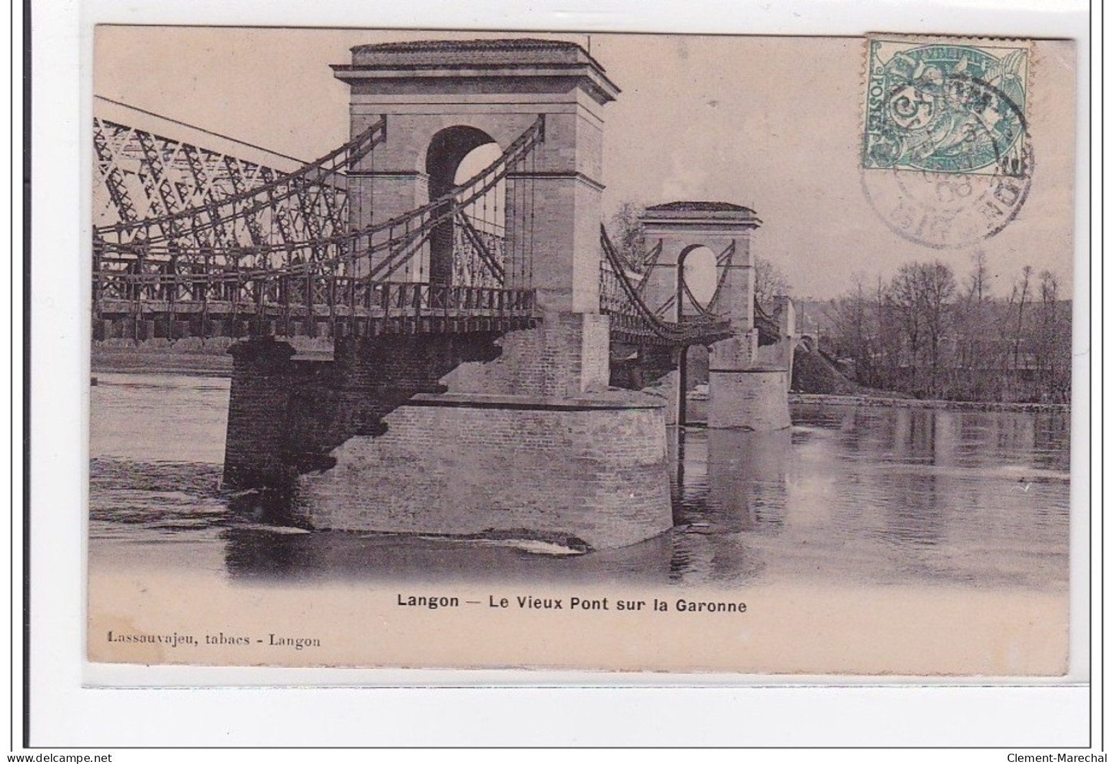 LANGON : Le Vieux Pont Sur La Garonne - Tres Bon Etat - Langon