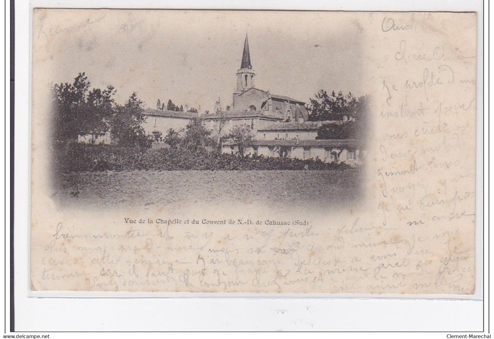 CAHUZAC : Vue De La Chapelle Et Du Couvent De N.D. De Cahuzac (usd) - Tres Bon Etat - Sonstige & Ohne Zuordnung