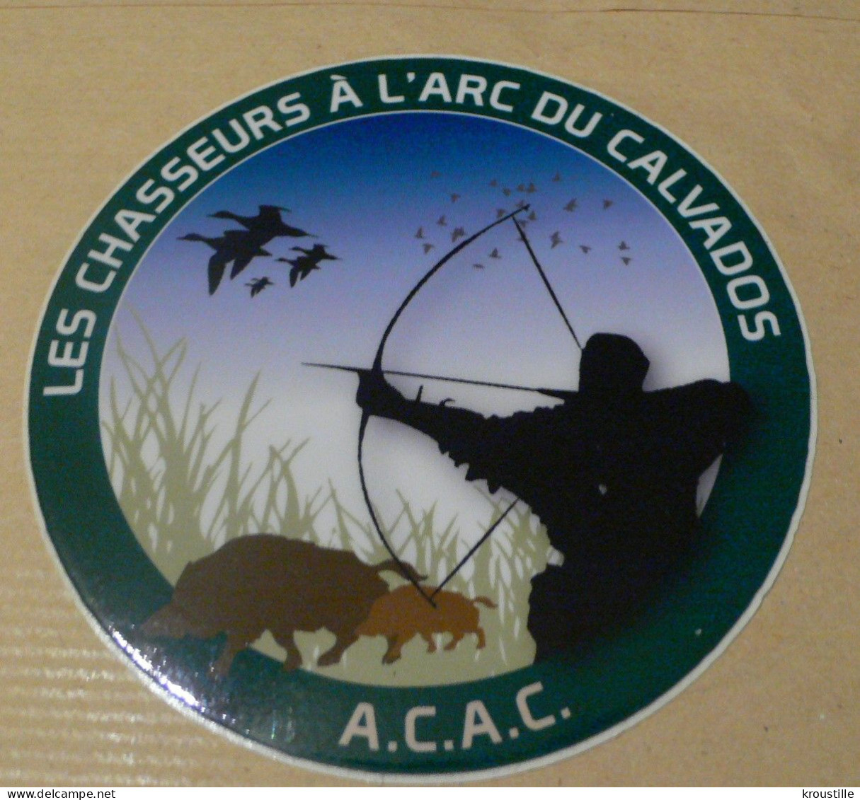 AUTOCOLLANT CHASSEURS A L'ARC CALVADOS - ACAC - Pegatinas