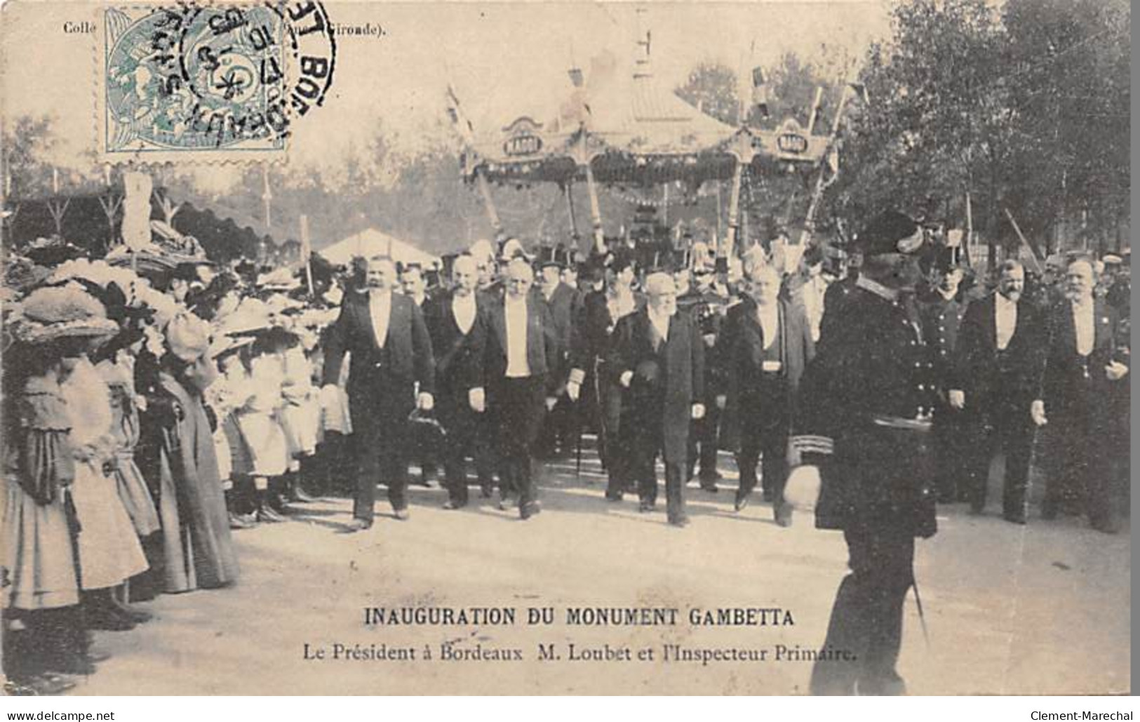 BORDEAUX - Inauguration Du Monument Gambetta - Le Président à Bordeaux - Très Bon état - Bordeaux