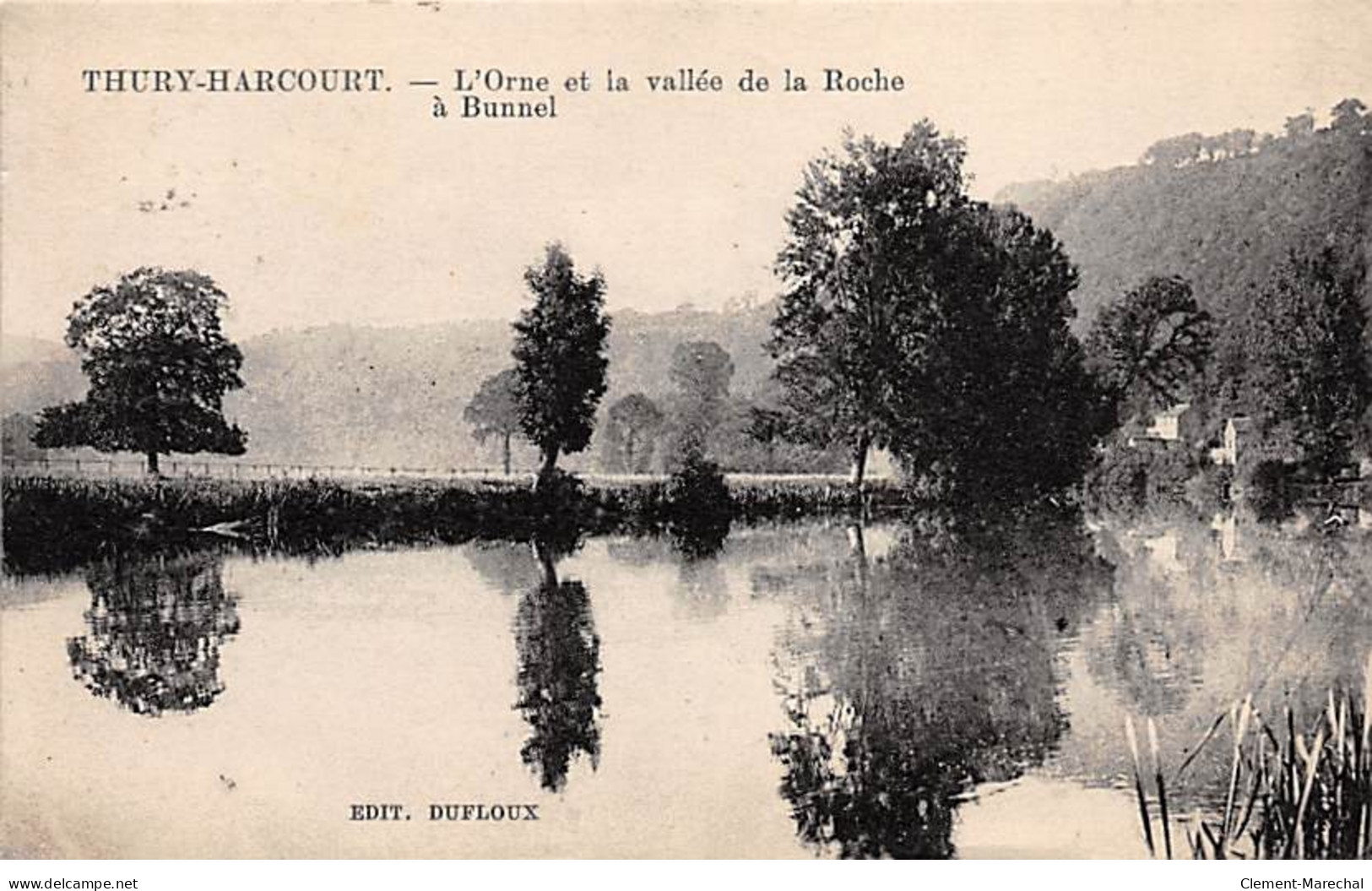 THURY HARCOURT - L'Orne Et La Vallée De La Roche à Bunnel - Très Bon état - Thury Harcourt