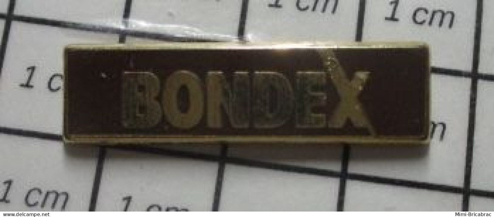 912e Pin's Pins / Beau Et Rare / THEME : MARQUES / COLLE BONDEX - Merken