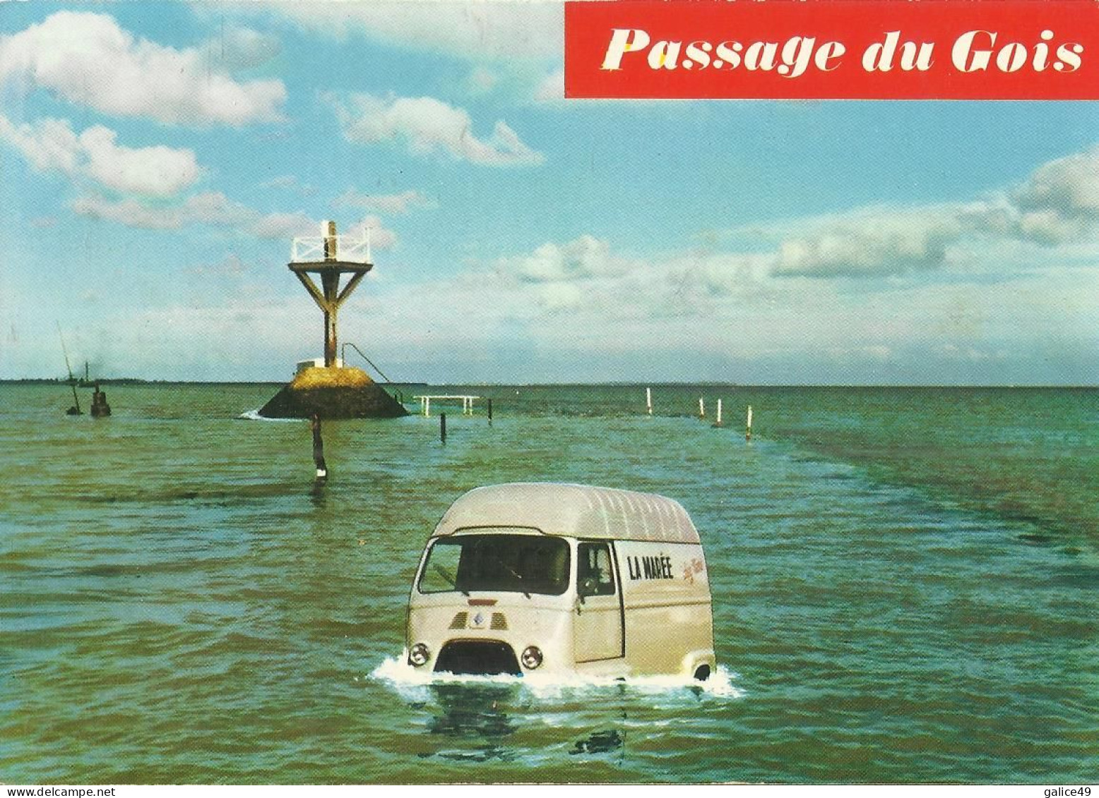 7339 Estafette De La Poissonnerie LA MAREE  Au Passage Du Gois De Noirmoutier - Ile De Noirmoutier