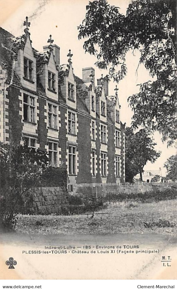 PLESSIS LES TOURS - Château De Louis XI - Très Bon état - Sonstige & Ohne Zuordnung