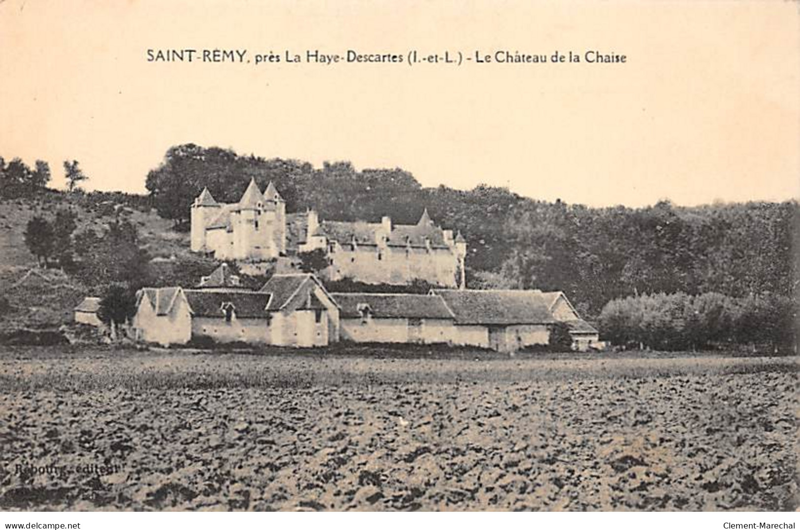 SAINT REMY, Près La Haye Descartes - Le Château De La Chaise - Très Bon état - Other & Unclassified