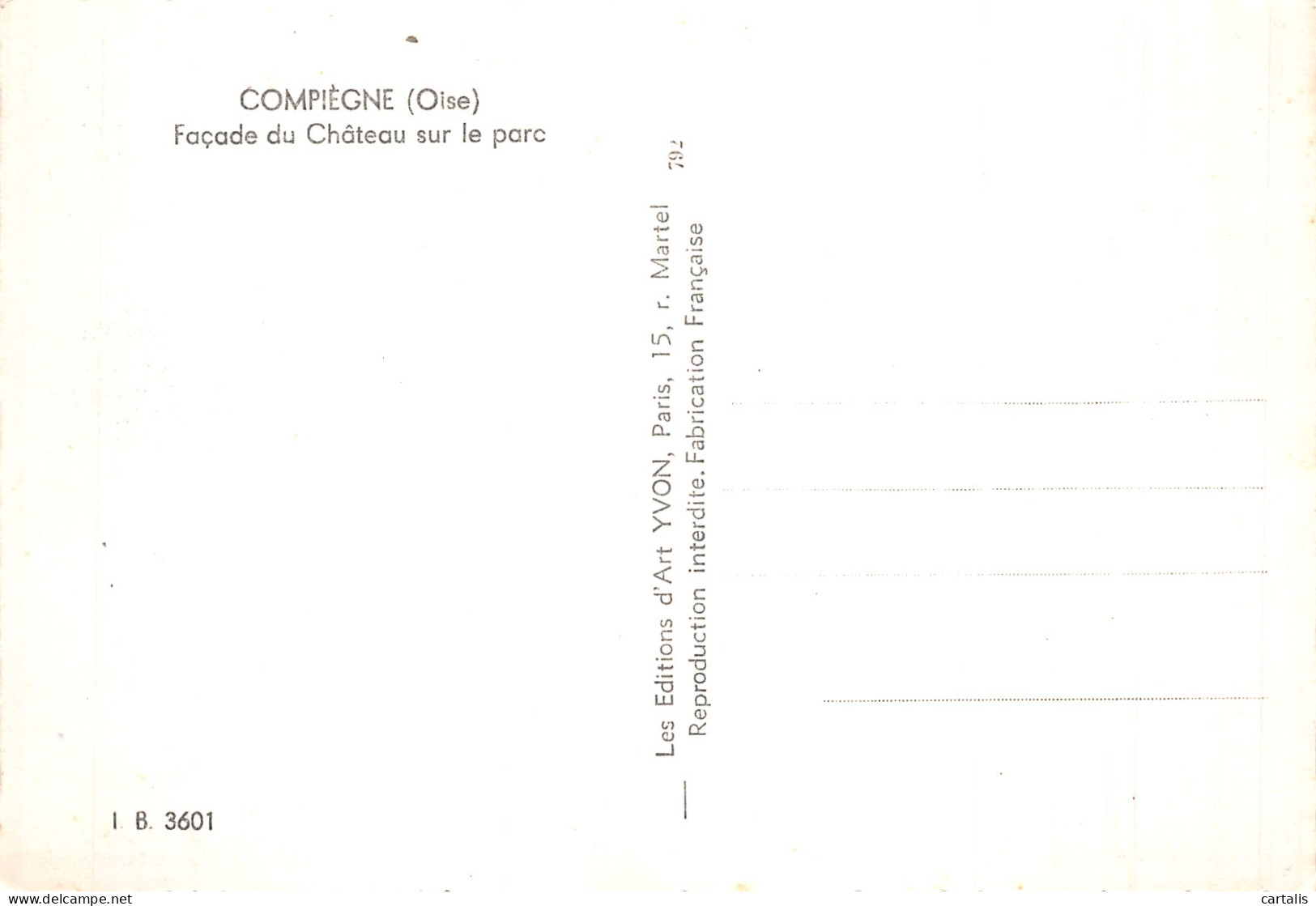 60-COMPIEGNE LE CHATEAU-N°4205-D/0003 - Compiegne