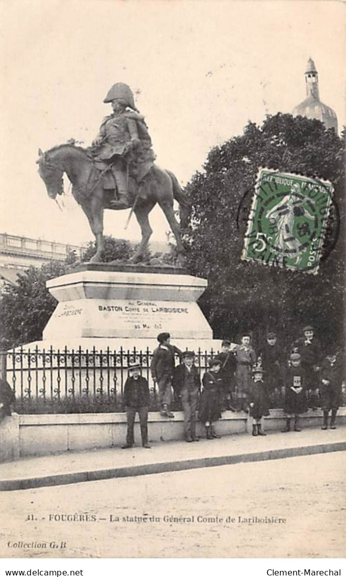 FOUGERES - La Statue Du Générale Comte De Lariboisière - Très Bon état - Fougeres