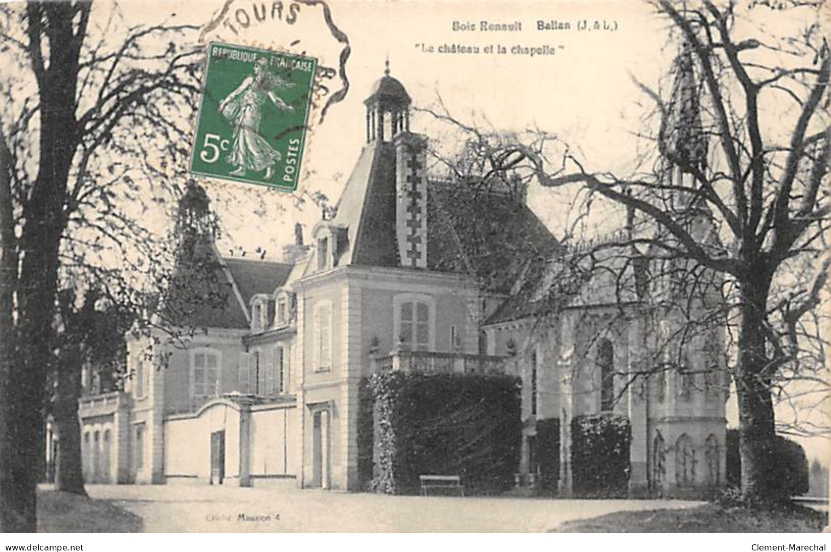 BALLAN - Bois Renault - Le Château Et La Chapelle - Très Bon état - Ballan-Miré