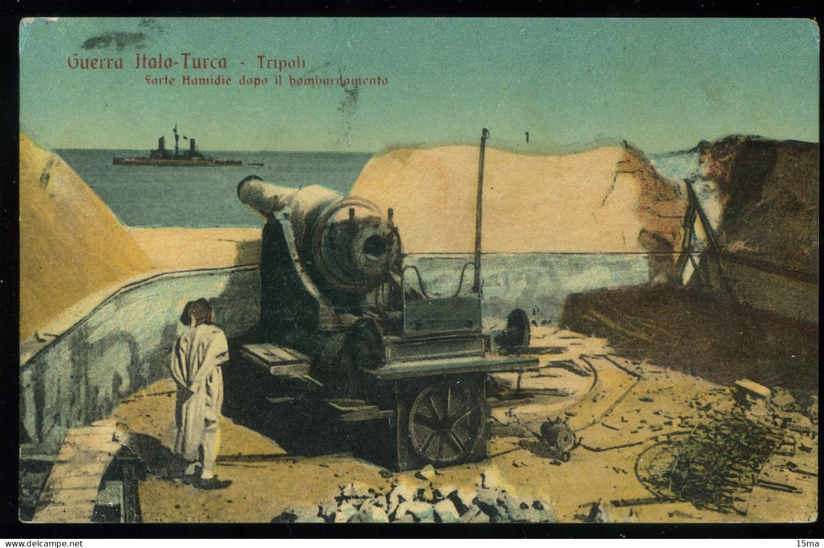 Tripoli Guerra Italo Turca Forte Hamidie Dapa Il Bombardamento 1915 - Libye