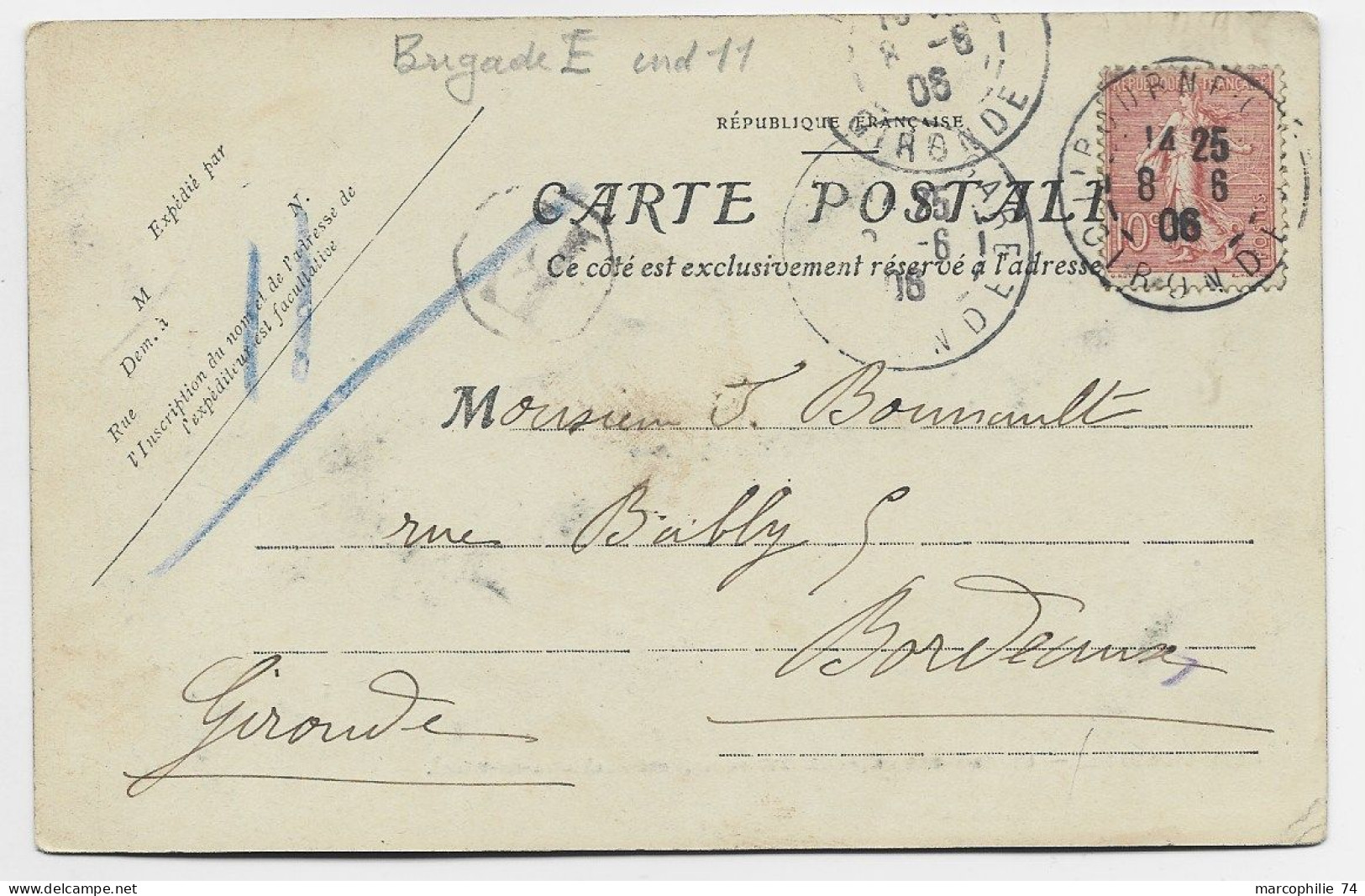 SEMEUSE 10C CARTE LIBOURNE GIRONDE 1906 + BRIGADE AMBULANT E POUR BORDEAUX INDICE 11 COTE 80€ - Bahnpost