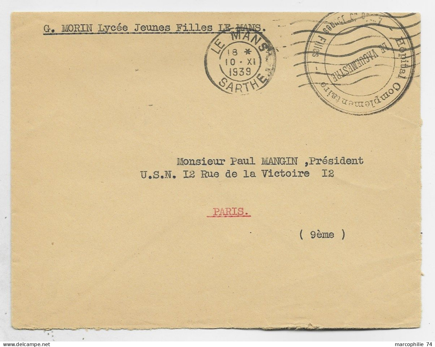 LETTRE FM LE MANS SARTHE 10.XI .1939 + HOPITAL COMPLEMENTAIRE LYCEE JEUNES FILLES LE VAGUEMESTRE - Guerre De 1939-45