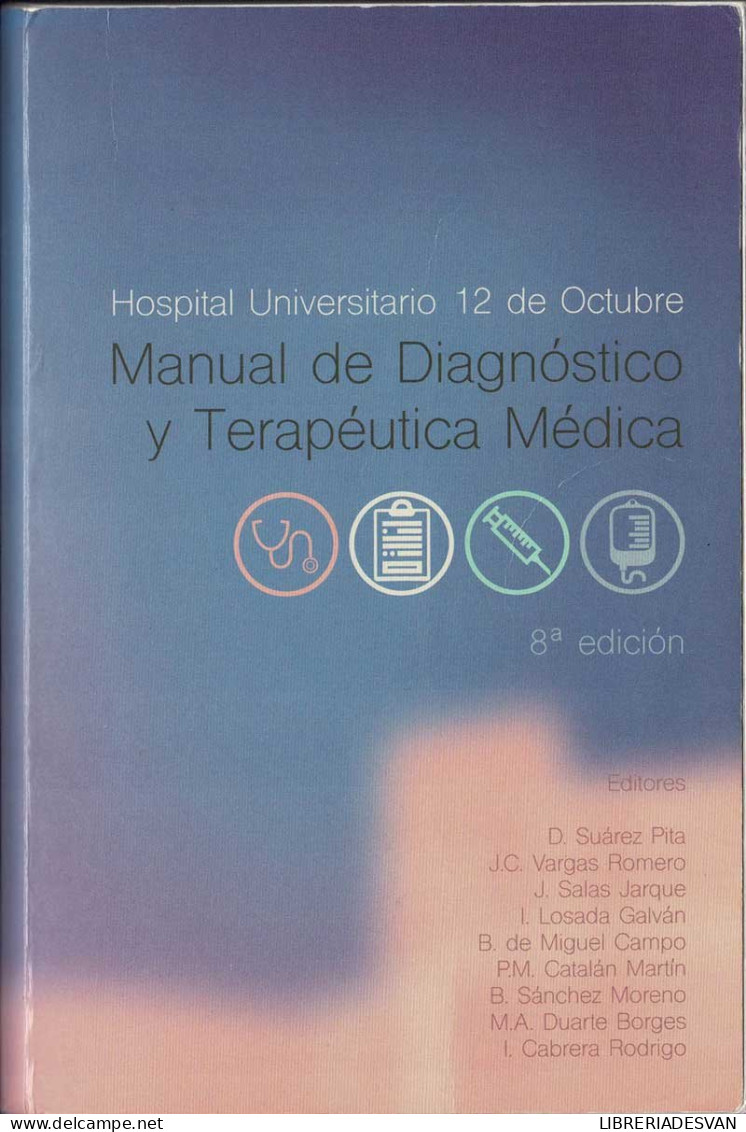 Manual De Diagnóstico Y Terapéutica Médica - AA.VV. - Gezondheid En Schoonheid