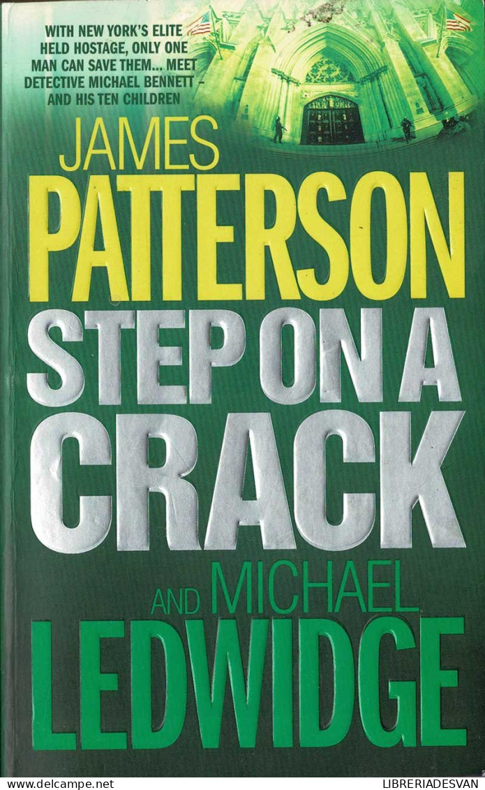 Step On A Crack - James Patterson, Michael Ledwidge - Literatuur