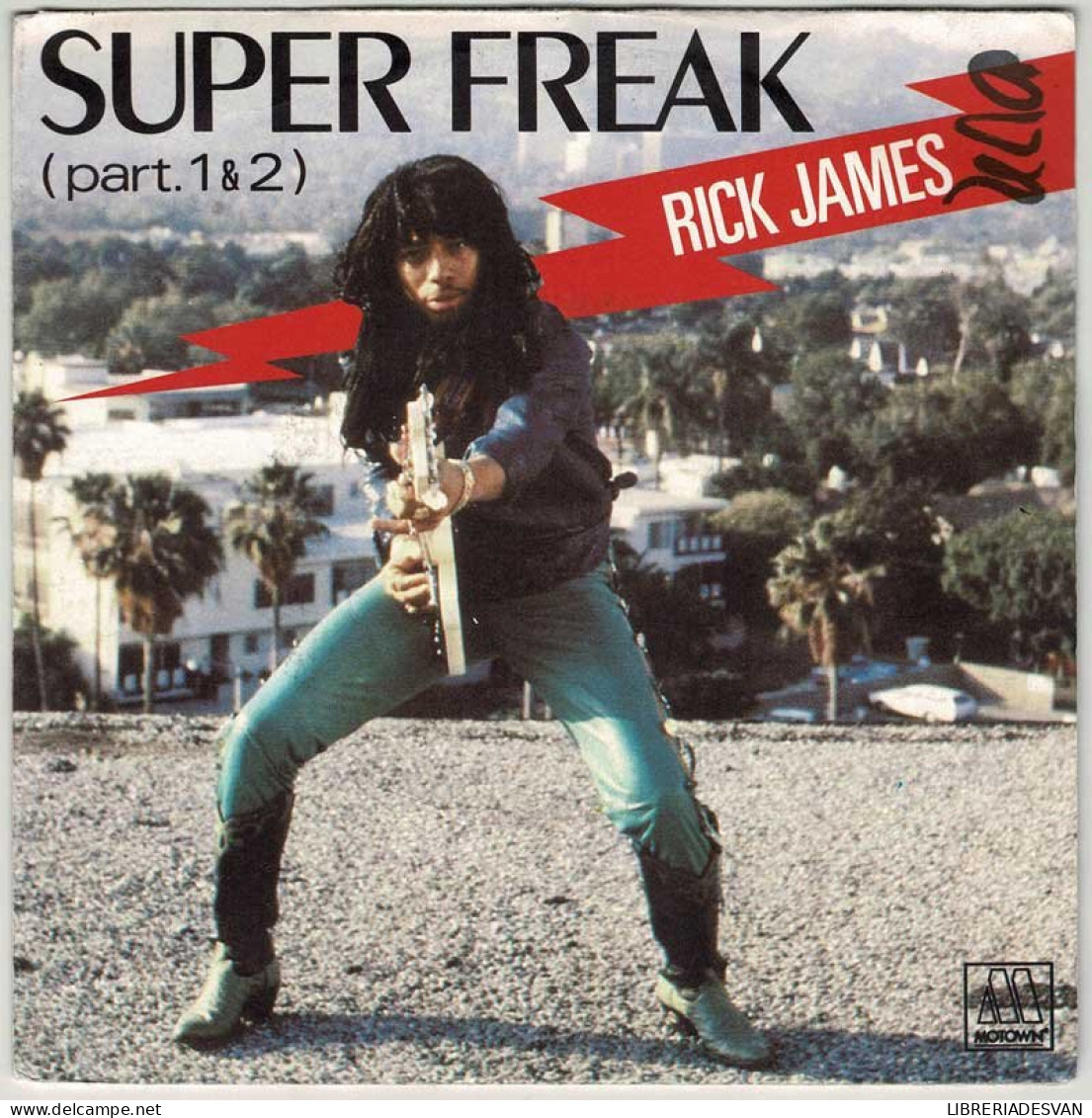 Rick James - Super Freak (Part. 1 & 2). Single - Other & Unclassified