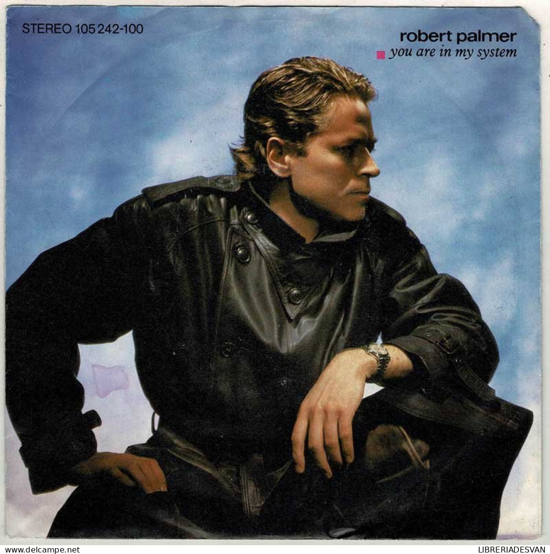 Robert Palmer - You Are In My System / Deadline. Single - Other & Unclassified